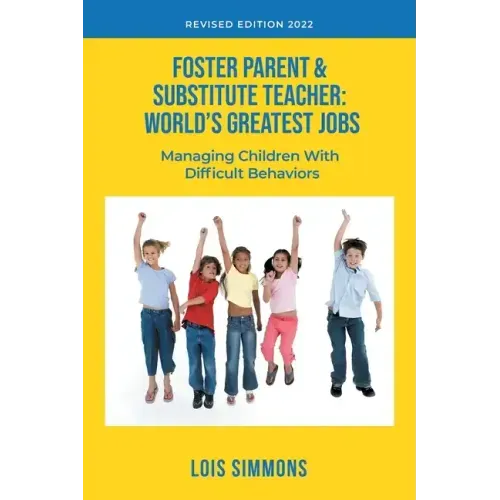 Foster Parent & Substitute Teacher: World's Greatest Jobs