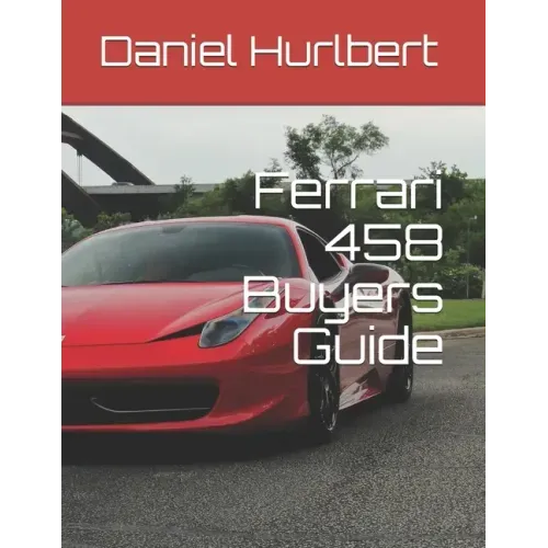 Ferrari 458 Buyers Guide