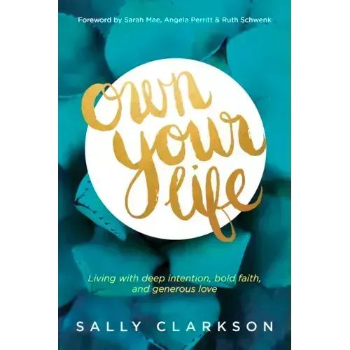 Own Your Life