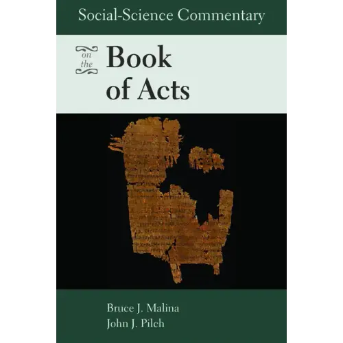Social-Science Commentary on the Book of Acts