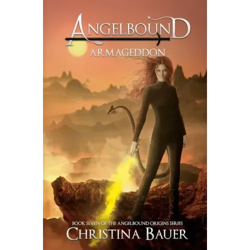 Armageddon Special Edition: Angelbound Origins Book 7