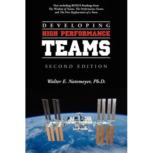 Developing High Performance Teams, Second Edition