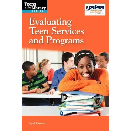 Evaluating Teen Services and Programs