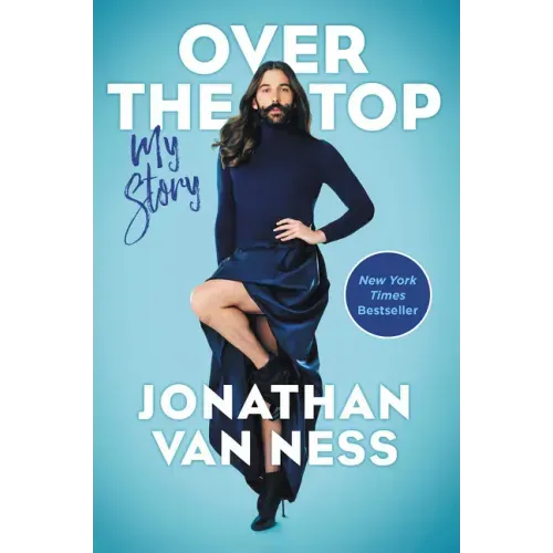 Over the Top: My Story