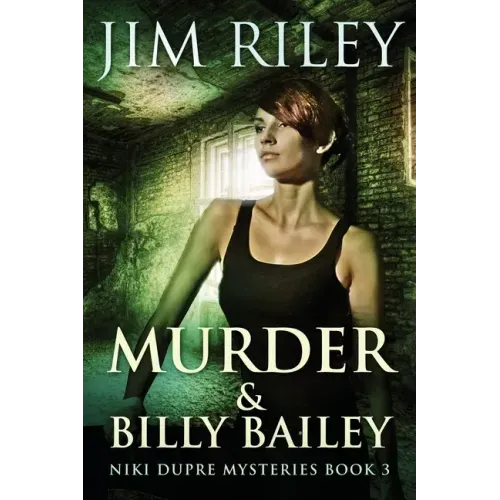 Murder & Billy Bailey