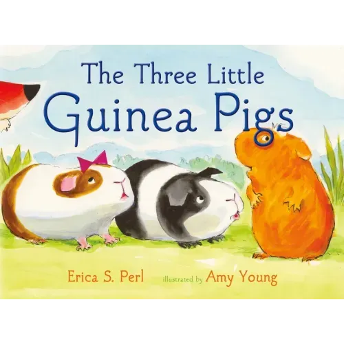 The Three Little Guinea Pigs