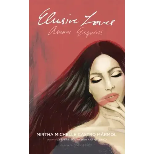 Elusive Loves: Amores Esquivos