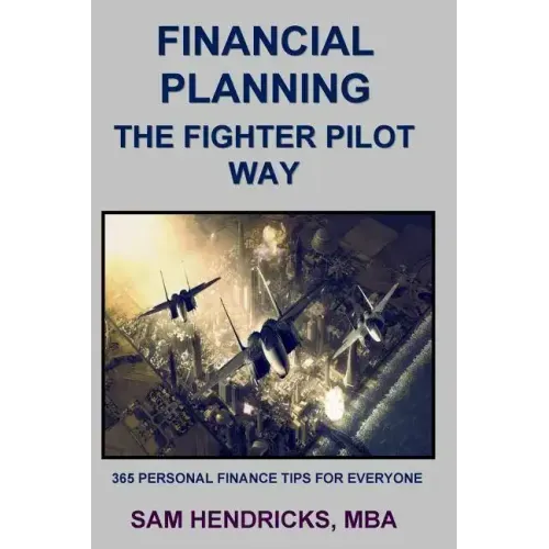 Financial Planning the Fighter Pilot Way