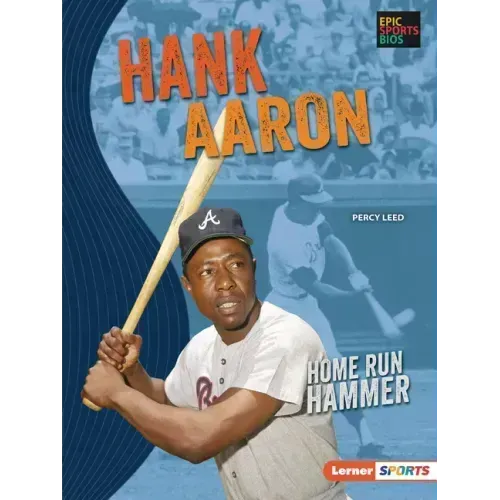 Hank Aaron: Home Run Hammer