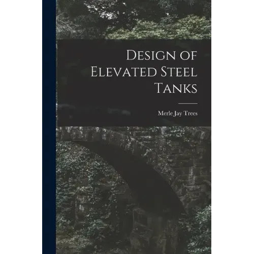 Design of Elevated Steel Tanks