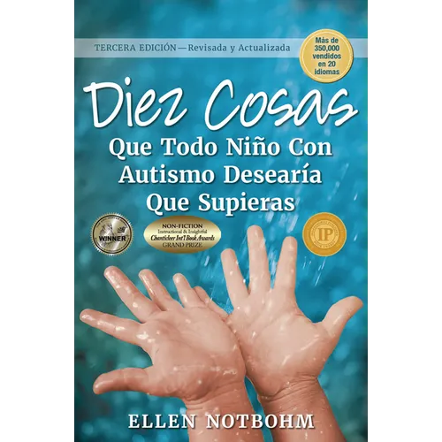 Diez Cosas Que Todo Niño Con Autismo Desearía Que Supieras / Ten Things Every Child with Autism Wishes You Knew