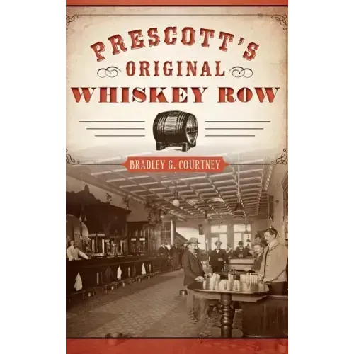 Prescott's Original Whiskey Row