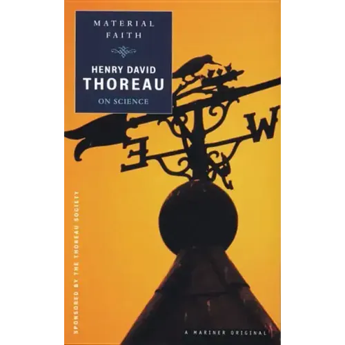 Material Faith: Thoreau on Science