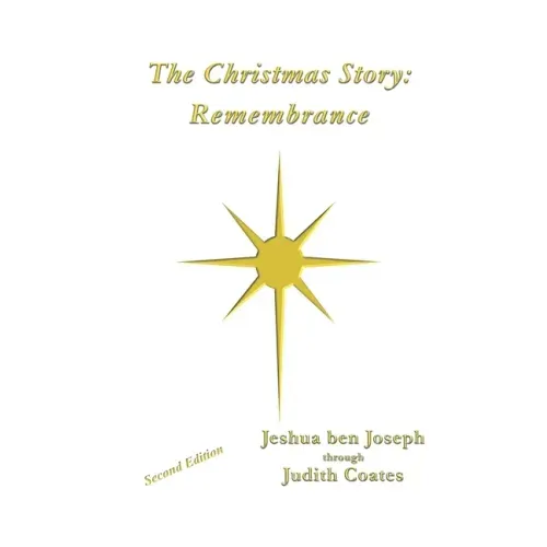 The Christmas Story: Remembrance