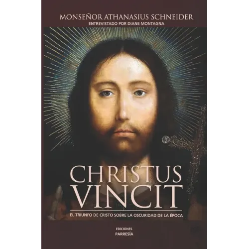 Christus Vincit: El triunfo de Cristo sobre la oscuridad de la Iglesia