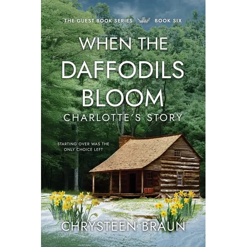When the Daffodils Bloom: Charlotte's Story
