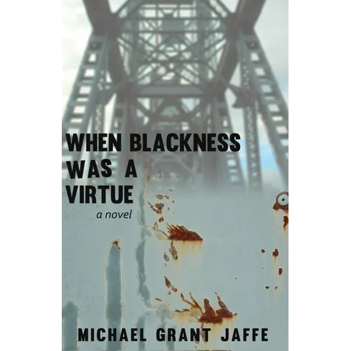 When Blackness Was a Virtue