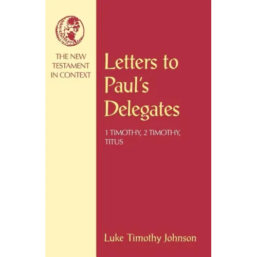 Letters to Paul's Delegates
