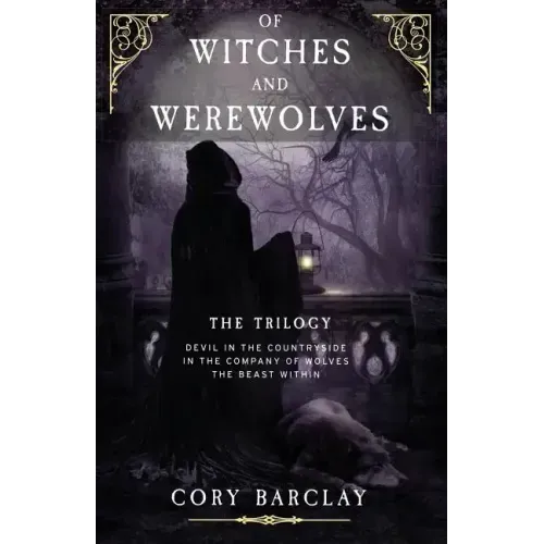 Of Witches and Werewolves: (boxset Trilogy)