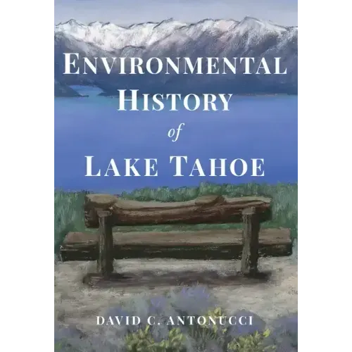 Environmental History of Lake Tahoe