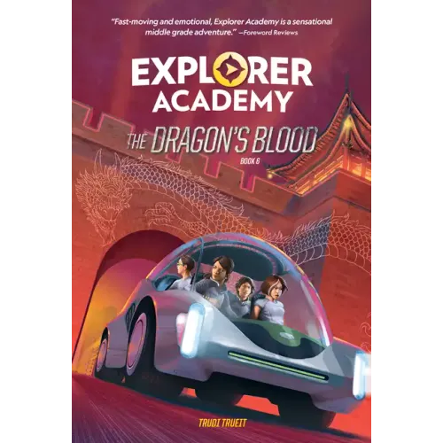 Explorer Academy: The Dragon's Blood (Book 6)