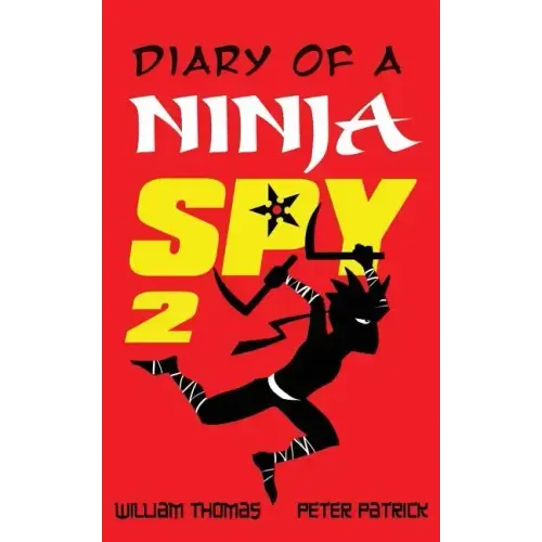 Diary of a Ninja Spy 2: The Shadow Returns