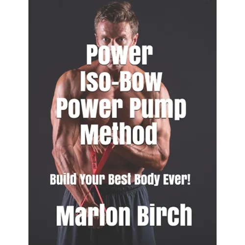 Power Iso-Bow Power Pump Method