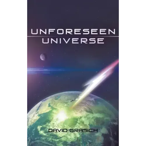 Unforeseen Universe