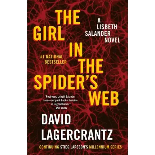 The Girl in the Spider's Web: A Lisbeth Salander Novel