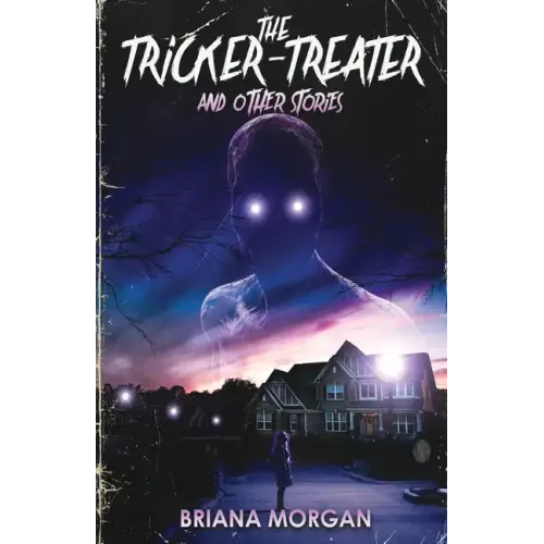 The Tricker-Treater and Other Stories