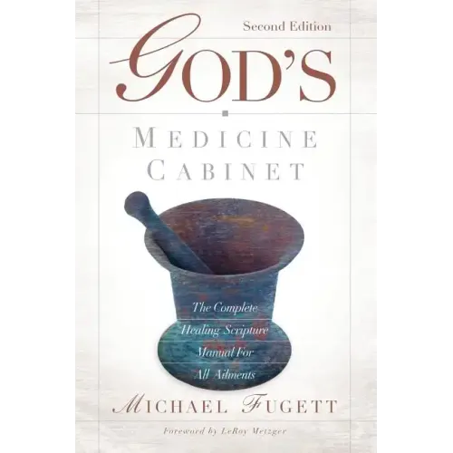 God's Medicine Cabinet Second Edition