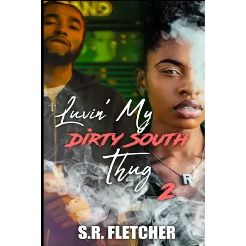 Luvin' My Dirty South Thug 2