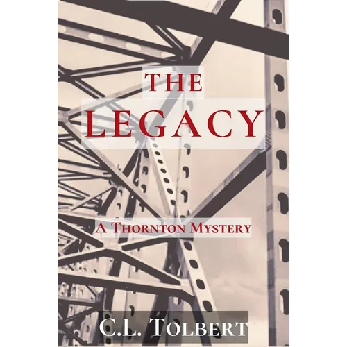 The Legacy: A Thornton Mystery