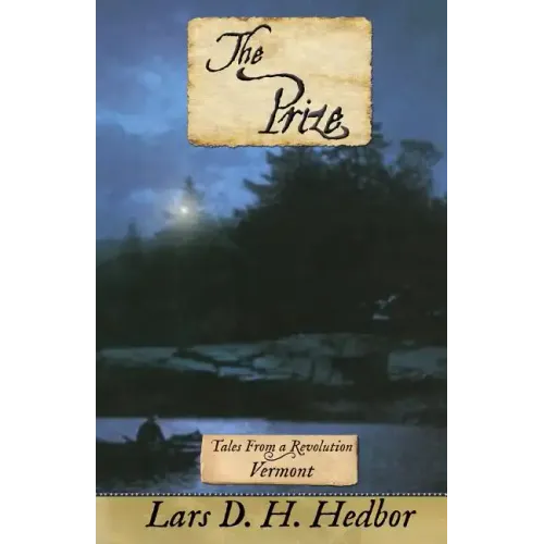 The Prize: Tales from a Revolution - Vermont