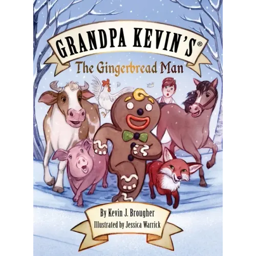 Grandpa Kevin's...The Gingerbread Man
