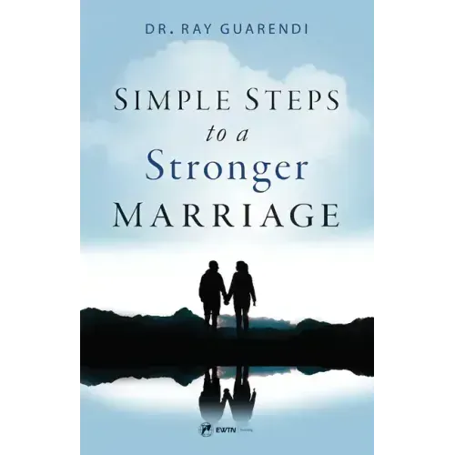 Simple Steps to a Stronger Marriage