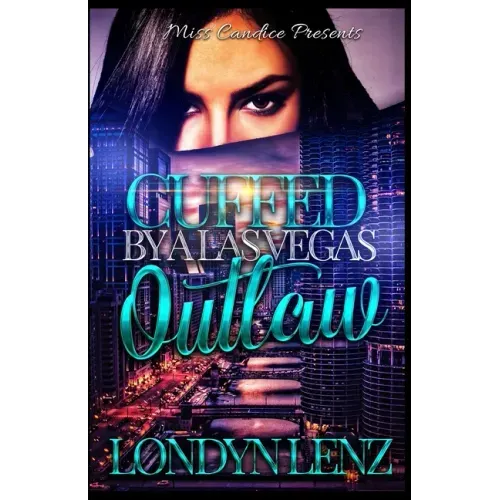 Cuffed By A Las Vegas Outlaw