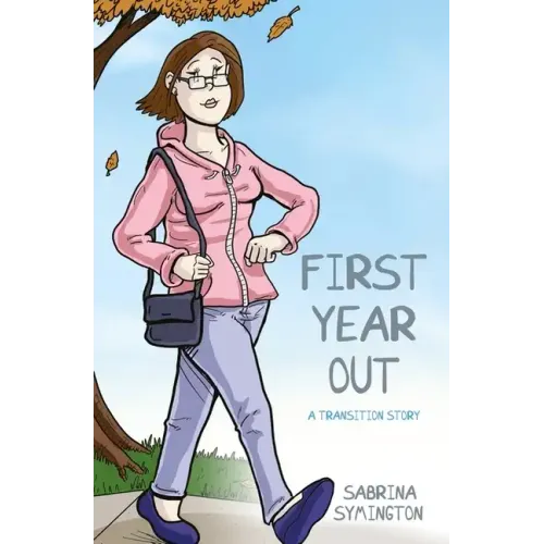 First Year Out: A Transition Story