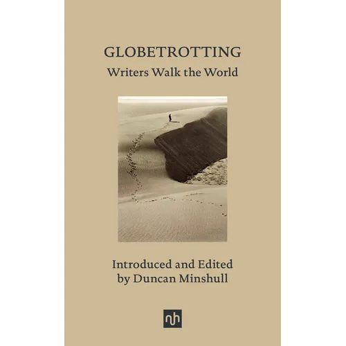 Globetrotting: Writers Walk the World
