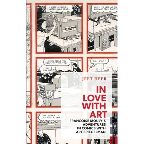 In Love with Art: Françoise Mouly's Adventures in Comics with Art Spiegelman