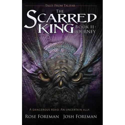 The Scarred King II: Journey