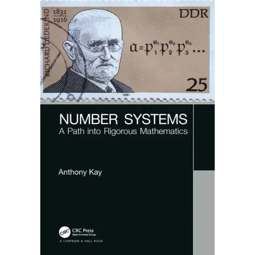 Number Systems: A Path Into Rigorous Mathematics