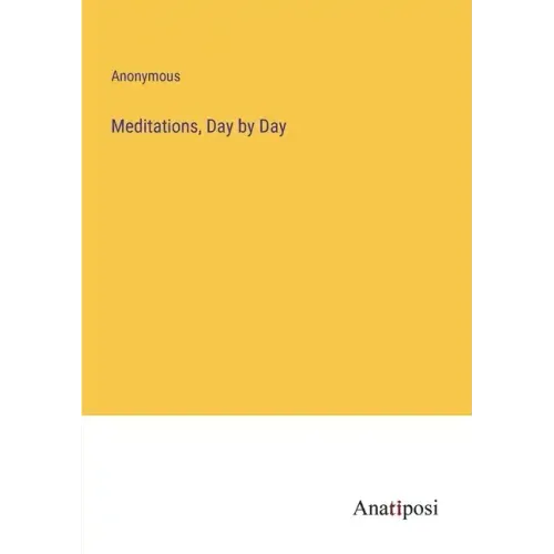 Meditations, Day by Day