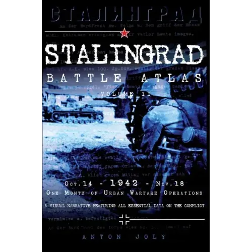 Stalingrad Battle Atlas: volume II