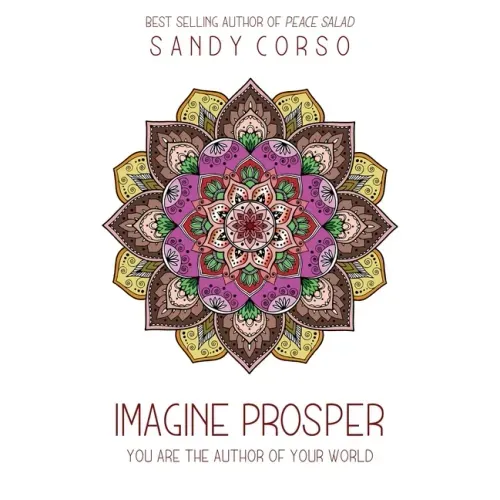 Imagine Prosper: You are the Author of Your World
