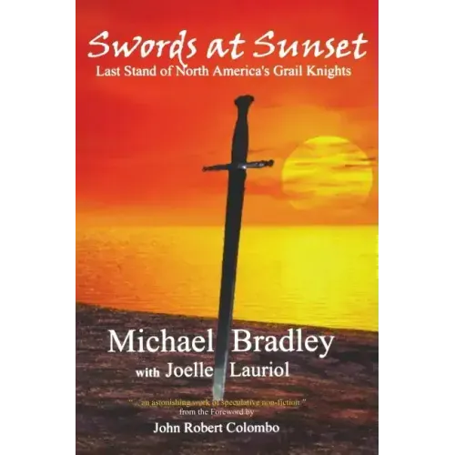 Swords at Sunset: Last Stand of North America's Grail Knights