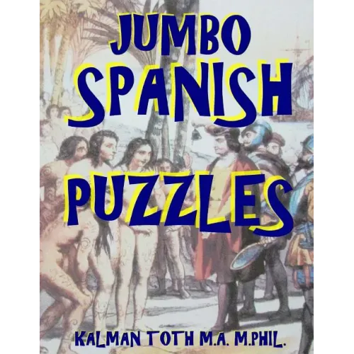 Jumbo Spanish Puzzles: 111 Large Print Spanish Word Search Puzzles