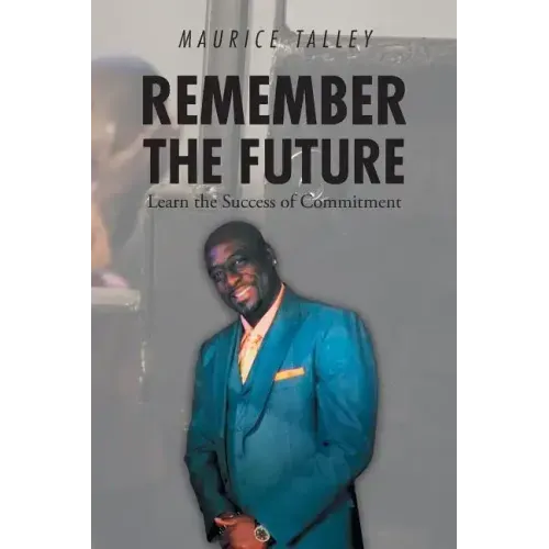 Remember the Future: Learn the Success of Commitment