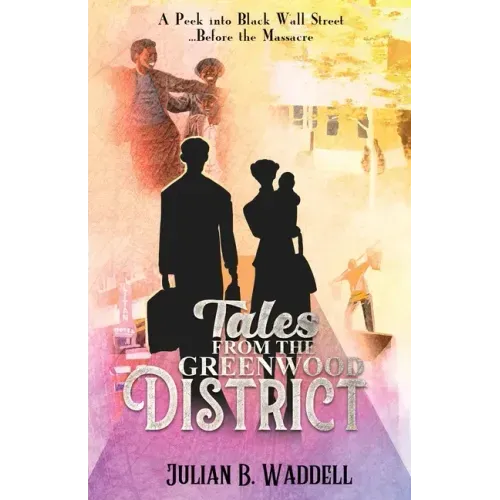 Tales from the Greenwood District