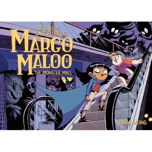 The Creepy Case Files of Margo Maloo: The Monster Mall